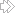 →